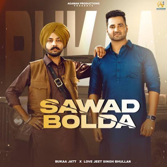 Sawad Bolda Bukka Jatt Mp3 Song Download Djjohal